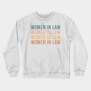women in law Crewneck Sweatshirt